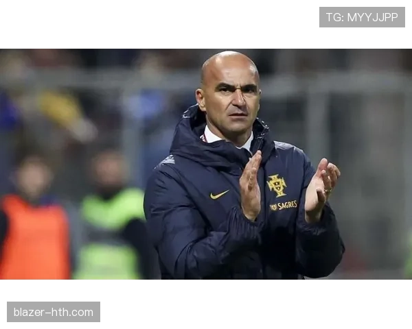 葡萄牙主帅马丁内斯：全力备战，力争欧洲杯新突破